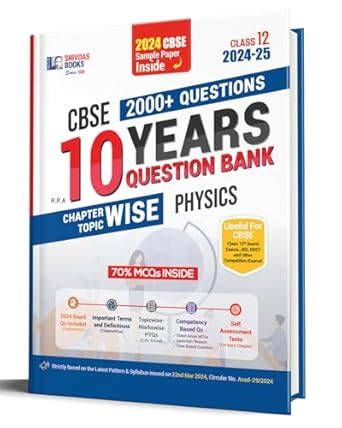 Shivdas CBSE Class 12 Physics Chapterwise Previous 10 Years Solved ...
