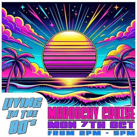 80s Maroochy River Cruise - Oct Long Weekend, Cruise Maroochy eco ...