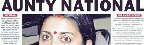 Aunty National is not the most flippant headline, Indira beat Smriti to it