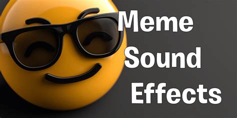 Cool Meme Sound Effects 的图像结果