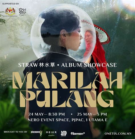 Marilah Pulang: Straw 林水草 Album Showcase, Petaling Jaya Performing Arts ...