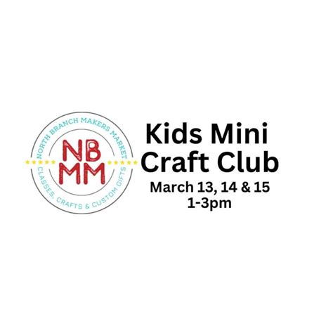 Kids Mini Craft Club, 6355 Elm St suite 200, North Branch, MN, 13 March ...
