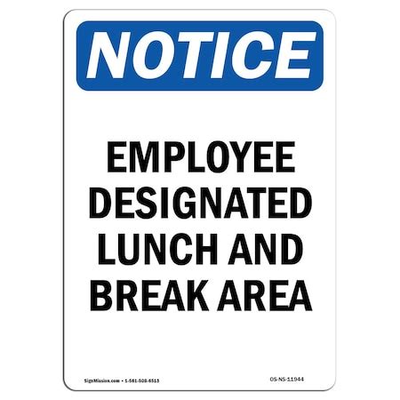 Signmission Safety Sign, OSHA Notice, 18" Height, Employee Designated ...