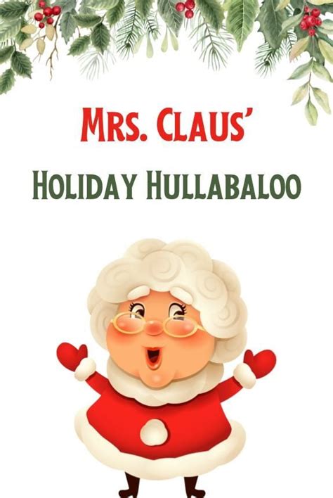 Mrs. Claus Holiday Hullabaloo, Patio Playhouse Theater, Escondido, 21 ...