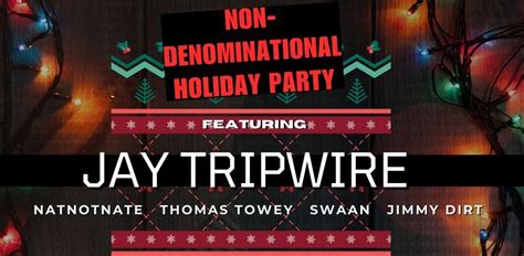 Non-Denominational Holiday Party ft. JAY TRIPWIRE, Dead Ringer Analog ...