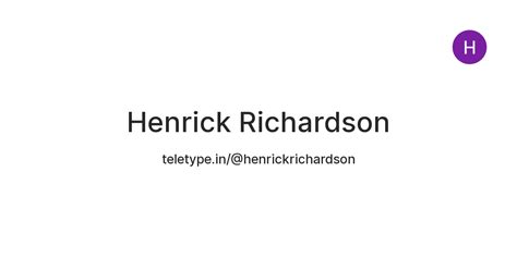 Henrick Richardson — Teletype