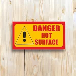 VOORKOMS Danger Hot Surface Sign Board Sun Board For Company And ...