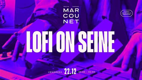 LOFI ON SEINE, Péniche le Marcounet, Ivry-sur-seine, December 22 to ...