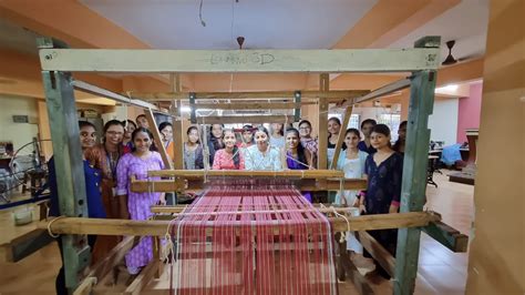 Visit to Handloom Centre of Dept of Handicrafts, Textiles and Coir ...