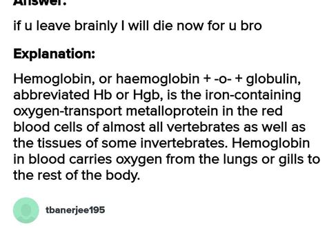What is hemoglobin???Ooo hlo sistaTum aisa kyu karogi yrr?? - Brainly.in