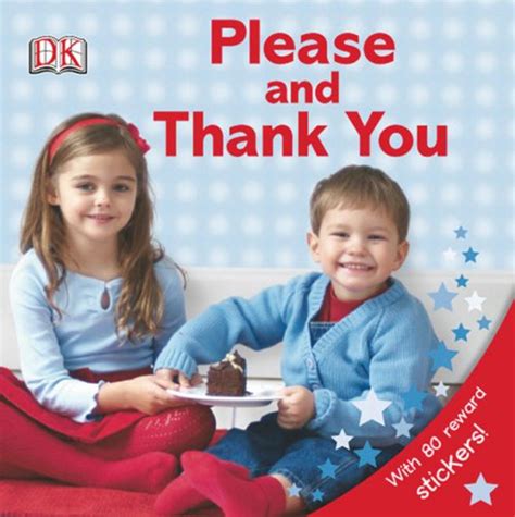 Please and Thank You : Dorling Kindersley, Inc.: Amazon.in: Books