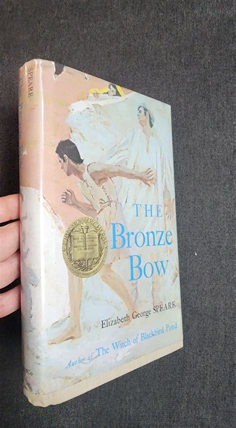 The Bronze Bow by Speare, Elizabeth George: Very Good Hardcover (1961 ...