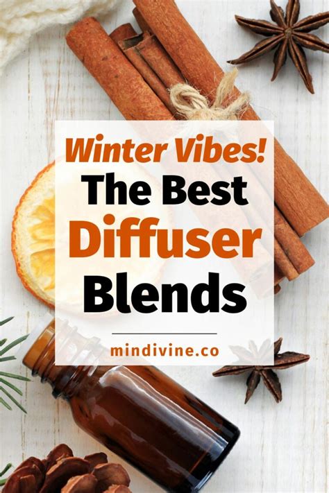 Best Winter Diffuser Blends 2023: Discover Cozy Aromas