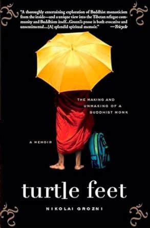 Buy Turtle Feet: The Making and Unmaking of a Buddhist Monk Book Online ...