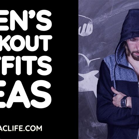 7 Men's Workout Outfits Ideas {For Gym Lovers} – ManiacLife.com