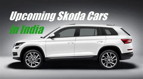 Upcoming Skoda Cars in India » Car Blog India