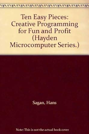 Buy Ten Easy Pieces: Creative Programming for Fun and Profit (Hayden ...