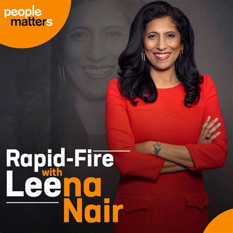 My purpose is to ignite the human spark to build a better world: Leena Nair