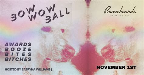 3RD Annual BOW WOW BALL! , 2080 North Palm Canyon Drive, Palm Springs ...