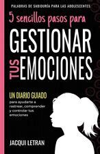 5 Sencillos Pasos Para Gestionar Tus Emocinoes: Un | Ubuy India