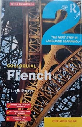 Buy Colloquial French 2: The Next step in Language Learning Book Online ...