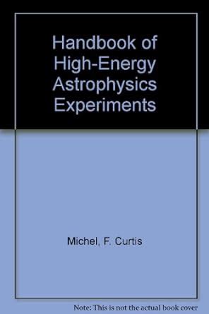 Buy Handbook of High-Energy Astrophysics Experiments Book Online at Low ...