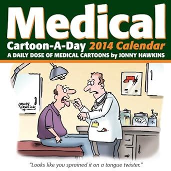 Medical Cartoon-a-Day 2014 Calendar: A Daily Dose of Medical Cartoons ...