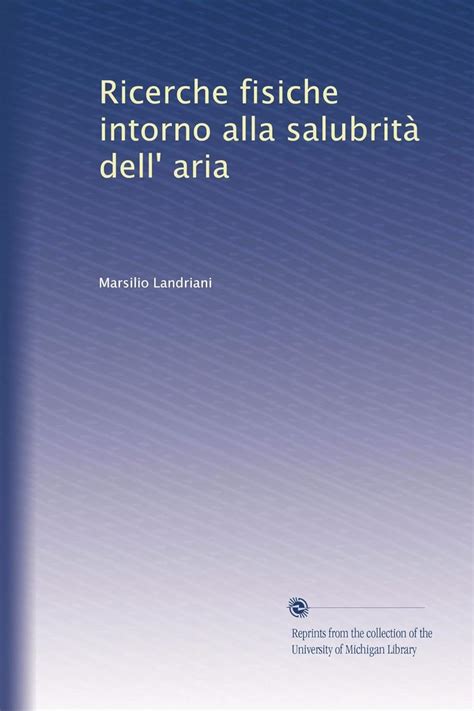 Ricerche fisiche intorno alla salubrità dell' aria : Amazon.in: Books
