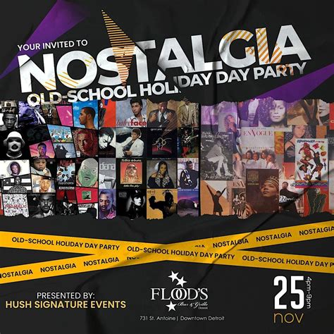 HUSH SIGNATURE EVENTS PRESENTS (NOSTALGIA) HOLIDAY DAY PARTY, Flood's ...