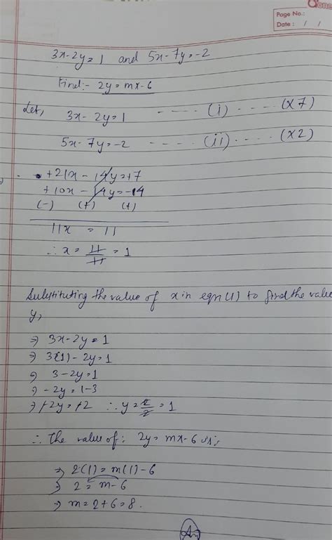Solve 3x - 2y = 1 and 5x - 7y = - 2 by elimination method and hence ...