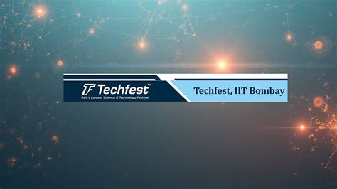 IIT Bombay’s Techfest Launches Flagship Workshops Series For It's 29th ...