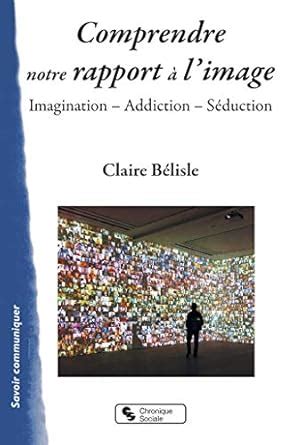 Amazon.in: Buy Comprendre notre rapport a l'image - imagination ...