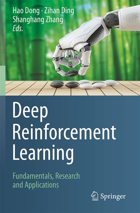 Buy Deep Reinforcement Learning: Fundamentals, Research and ...