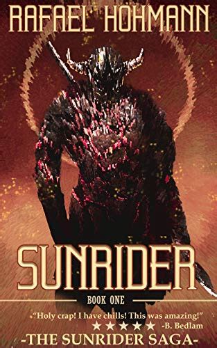 SunRider (Book 1 of 3 in The SunRider Saga Trilogy) eBook : Hohmann ...