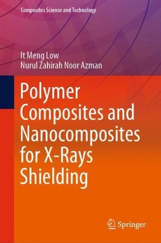 Buy Polymer Composites and Nanocomposites for X-Rays Shielding ...