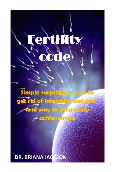 FERTILITY CODE: Surprising Secret To Get Rid Of Infertility And Simple ...