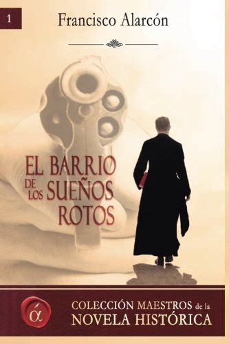 Buy El barrio de los suenos rotos (Spanish Edition) Book Online at Low ...