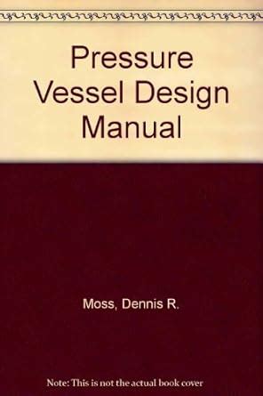 Buy Pressure Vessel Design Manual Book Online at Low Prices in India ...