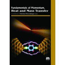 Buy Fundamentals Of Momentum, Heat And Mass Transfer Book Online at Low ...