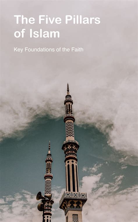 The Five Pillars of Islam: Key Foundations of the Faith - DOT Made