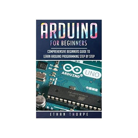 Buy Arduino for Beginners: Comprehensive Beginners Guide to Learn ...
