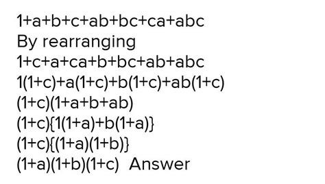 Factorise:1 + a + b – c + ab – bc – ca – abc - Brainly.in