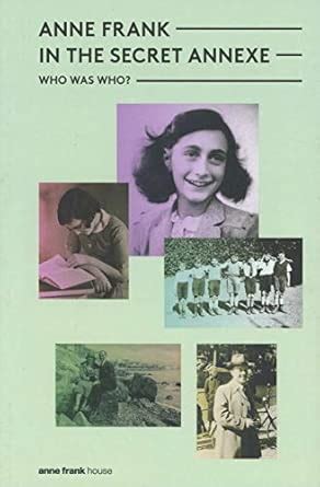 Anne Frank in the Secret Annexe - Who Was Who? : Amazon.in: Books