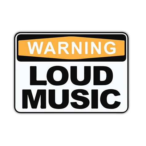 ISEE 360® Warning Loud Music Printed Sign Sticker For Home Public ...