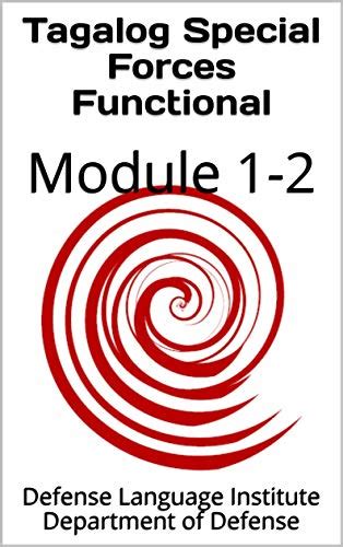 Tagalog Special Forces Functional: Module 1-2 (Language Book 0) eBook ...