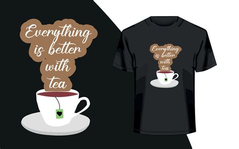 Tea t-shirt design. Tea typography t-shirt. 25407566 Vector Art at Vecteezy