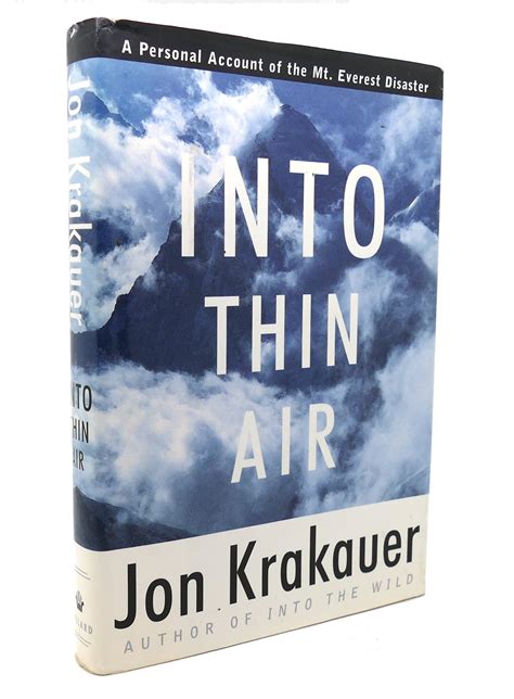 INTO THIN AIR A Personal Account of the Mount Everest Disaster | Jon Krakauer | First Edition ...