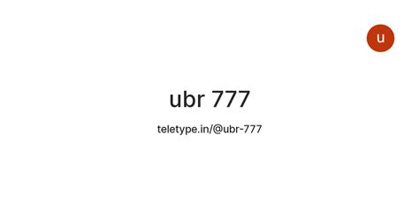 ubr 777 — Teletype