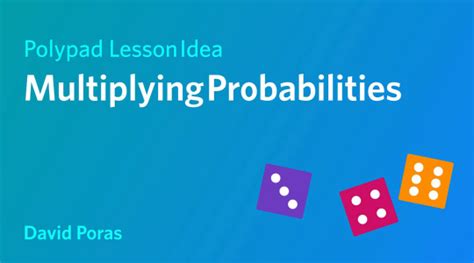 Image result for Multiplying vs Adding Probability