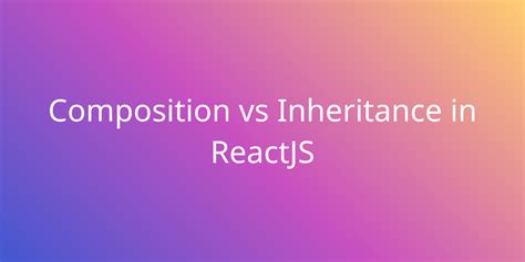 Image result for Java Composition vs Inheritance